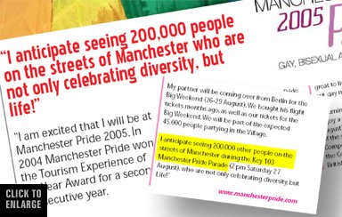 OutNorthWest magazine September 2005 edition perpetuates the myth that almost quarter of a million people watch the Saturday Manchester Pride parade